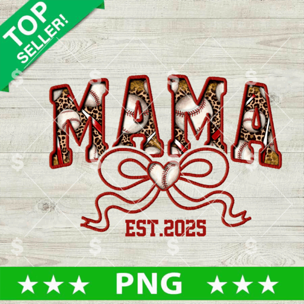 Faux Embroidery Baseball Mama Coquette Bow Est 2025 PNG