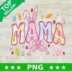 Faux Embroidery Easter Mama PNG