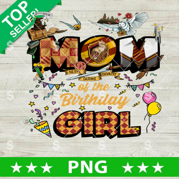 Gryffindor Mom Birthday Girl PNG, Gryffindor Harry Potter Birthday PNG, Magic Gryffindor Hogwarts Sublimation PNG