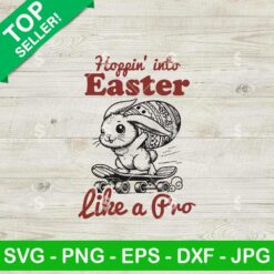 Hoppin Into Easter Like A Pro SVG