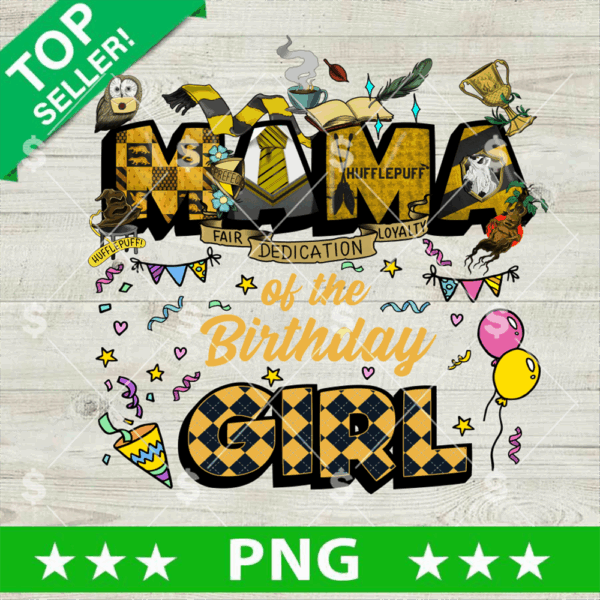 Hufflepuff Mama Birthday Girl PNG