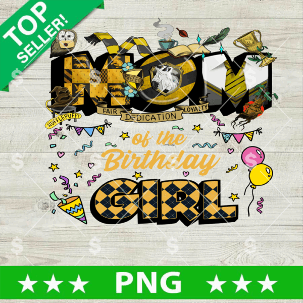 Hufflepuff Mom Birthday Girl PNG