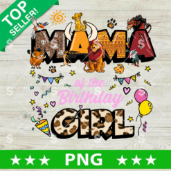 Lion King Mama Birthday Girl PNG, Lion King Birthday Sublimation PNG