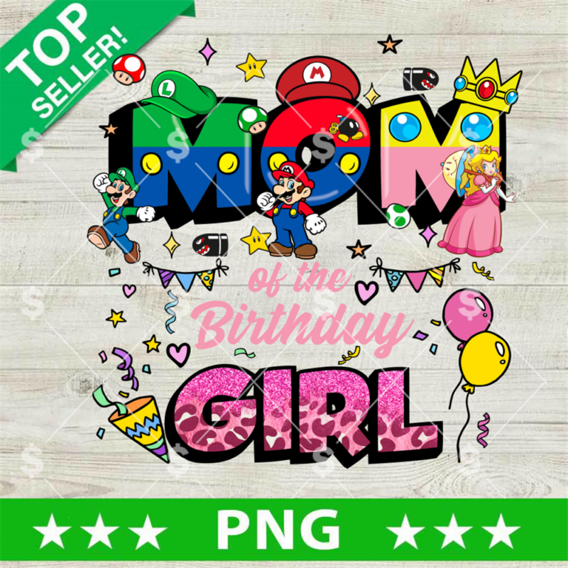 Mario Mom Of The Birthday Girl PNG, Glitter Super Mario Birthday PNG, Birthday Girl Sublimation PNG