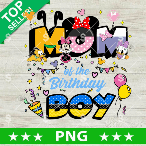 Mickey Mom Birthday Boy PNG, Disney Friends Birthday PNG, Disney Mouse Birthday Sublimation PNG