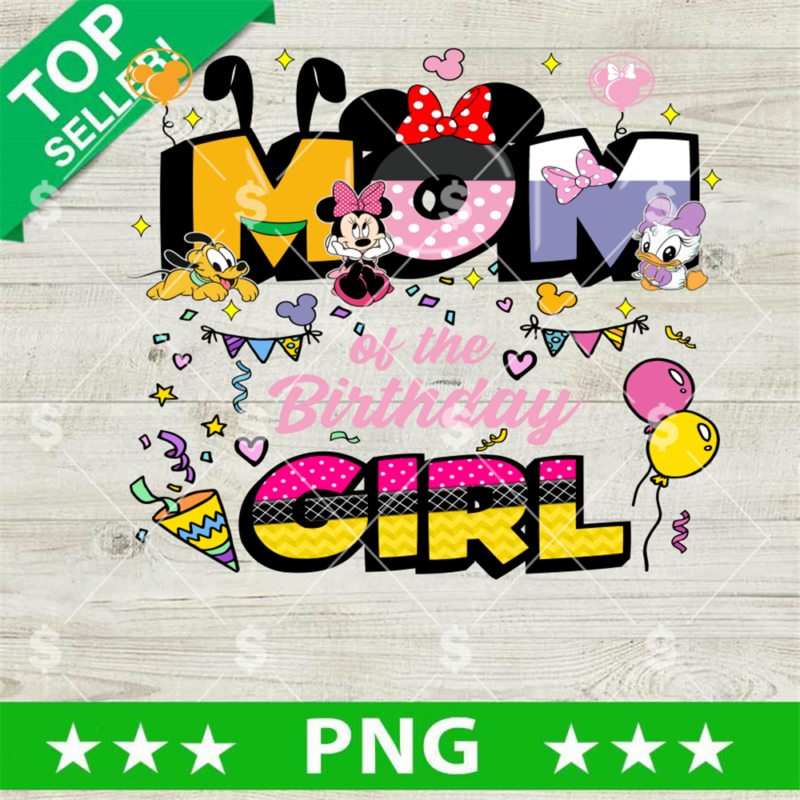 Mickey Mom Birthday Girl PNG, Disney Minnie Friends Birthday PNG, Disney Mouse Birthday Sublimation PNG