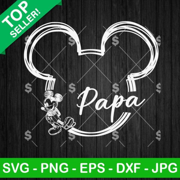 Papa Mickey Mouse Sketched Disneyland SVG, Mickey Mouse Sketched Ears SVG, Disney Vacation SVG