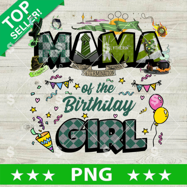Slytherin Mama Birthday Girl PNG, Harry Potter Birthday PNG, Potter Birthday Party Sublimation PNG