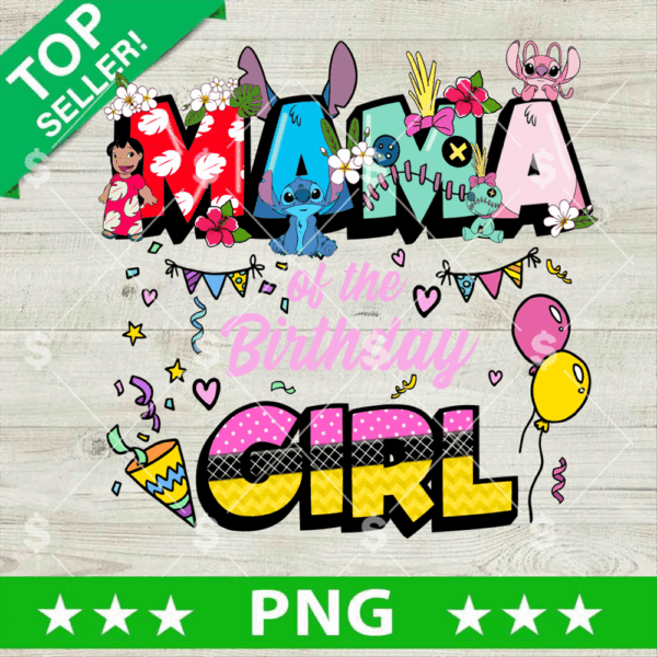 Stitch Mama Birthday Girl PNG, Stitch Birthday Party PNG, Disney Stitch Sublimation PNG
