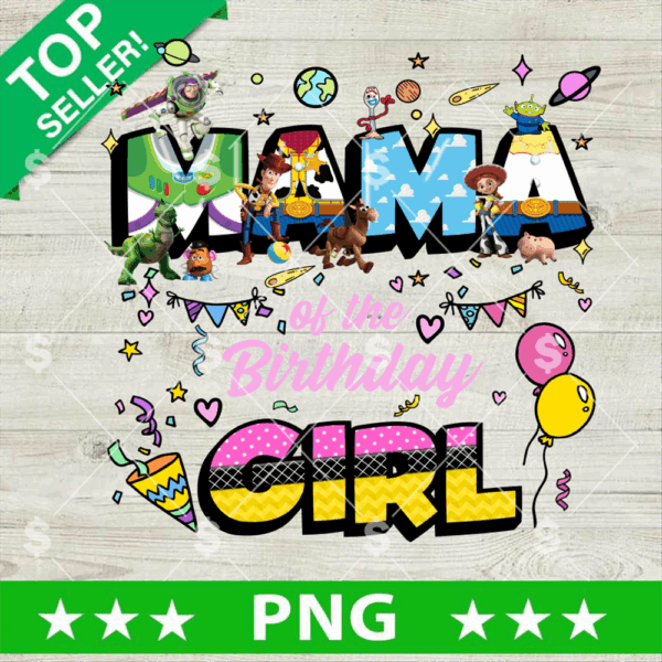 Toy Story Mama Birthday Girl PNG