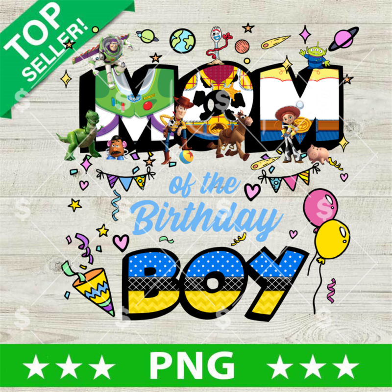 Toy Story Mom Birthday Boy PNG