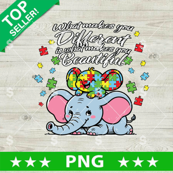 Autism Elephant PNG, What Makes You Different Is What Makes You Beautiful PNG, Autism Awareness Sublimation PNG