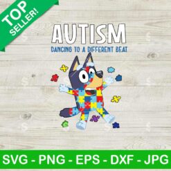 Bluey Autism Dancing To A Different Beat SVG