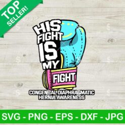 CDH His Fight Is My Fight SVG, CDH Boxing Gloves SVG, CDH Awareness SVG
