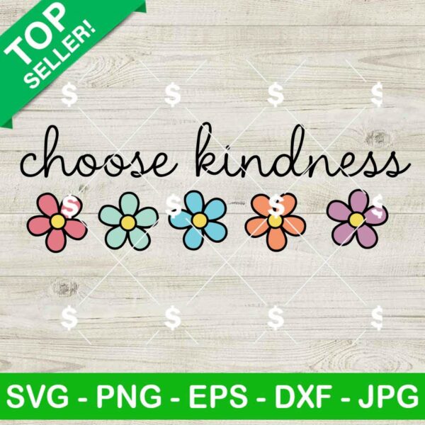 Choose Kindness Flower SVG
