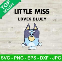 Funny Little miss Bluey SVG