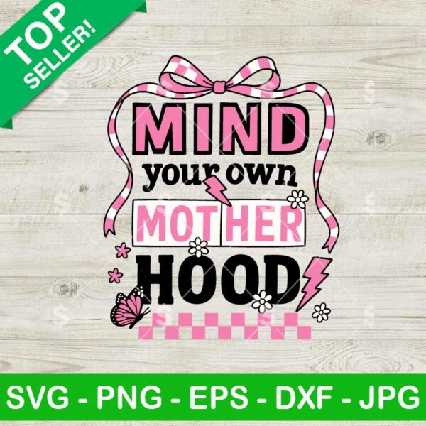 Mind Your Own Mother's Hood Coquette Bow SVG