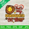 That's My Granddaughter Out There SVG