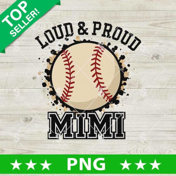 Loud And Proud Mimi PNG, Mimi PNG, Mommy Sublimation PNG