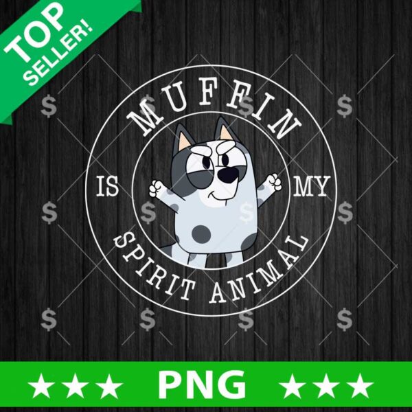Muffin is My Spirit Animal PNG