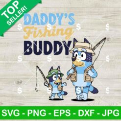 Bluey Daddy's Fishing Buddy SVG