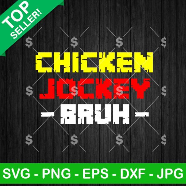 Chicken Jockey BRUH Svg
