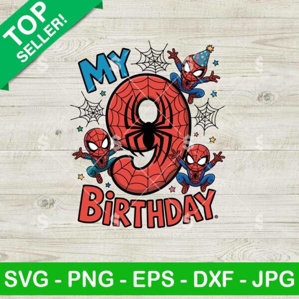 My 9th Birthday Spider Man Svg