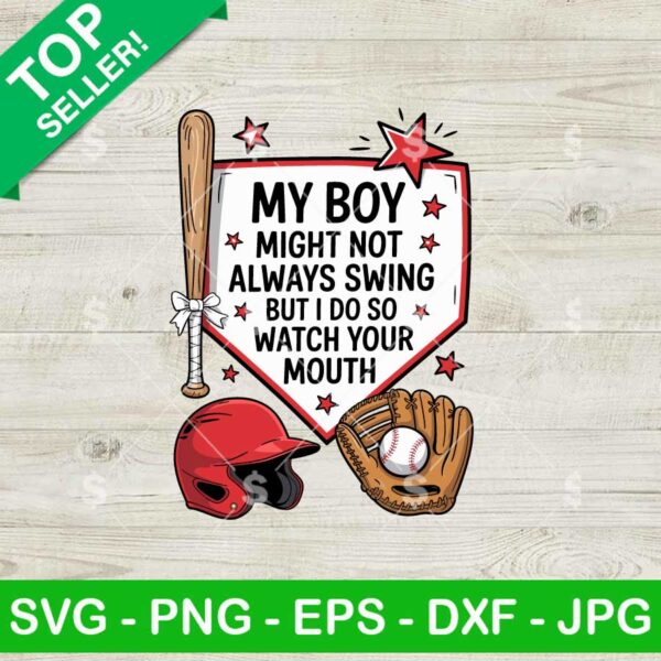 My Boy Not Always Swing Baseball Mom SVG