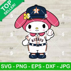 My Melody Houston Astros Baseball Svg