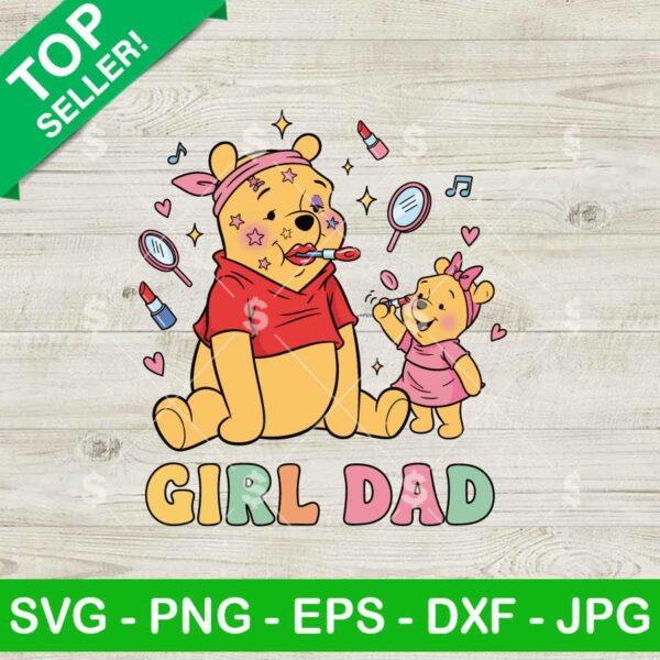 Winnie The Pooh Girl Dad Makeup Svg
