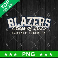Blazers Class Of 2029 Png, Class Of 2029 Sublimation Png, Blazers School Png