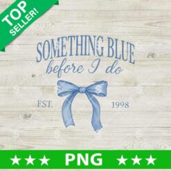 Something Blue Before I Do Png