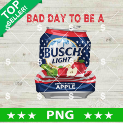 Bad Day To Be A Busch Light Beer Png