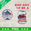 Bad Day To Be A Coors Light Png