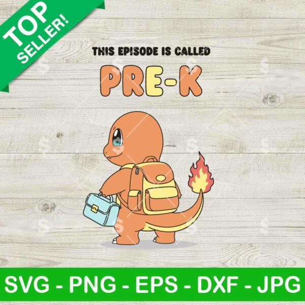 Charmander Back To School Pre K Svg