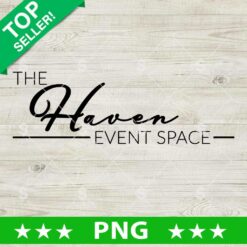 The Haven Event Space Png, Custom Sublimation Png