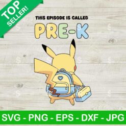 Pikachu This Episode Called Pre K Svg