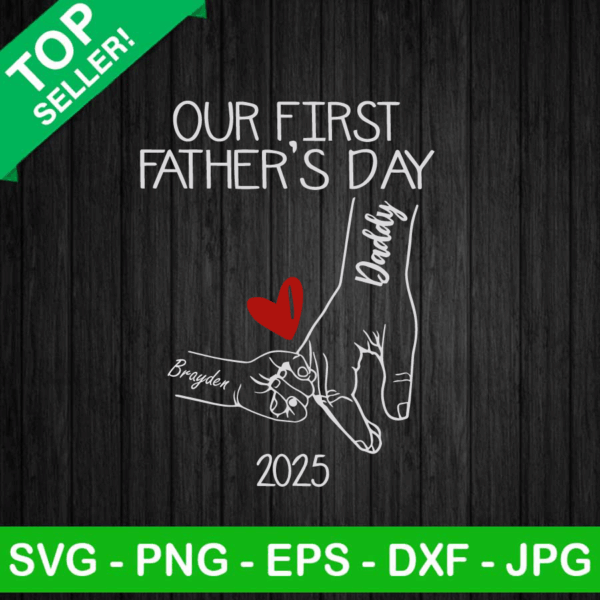 Our First Father's Day Svg