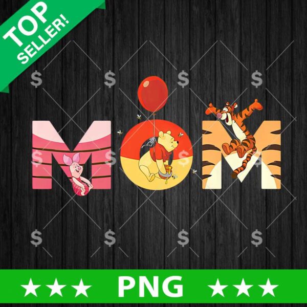 Winnie The Pooh Mom Disney Png, Mother’s Day Sublimation Png, Pooh And Friends Png