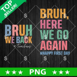 Retro Bruh We Back Teachers Png