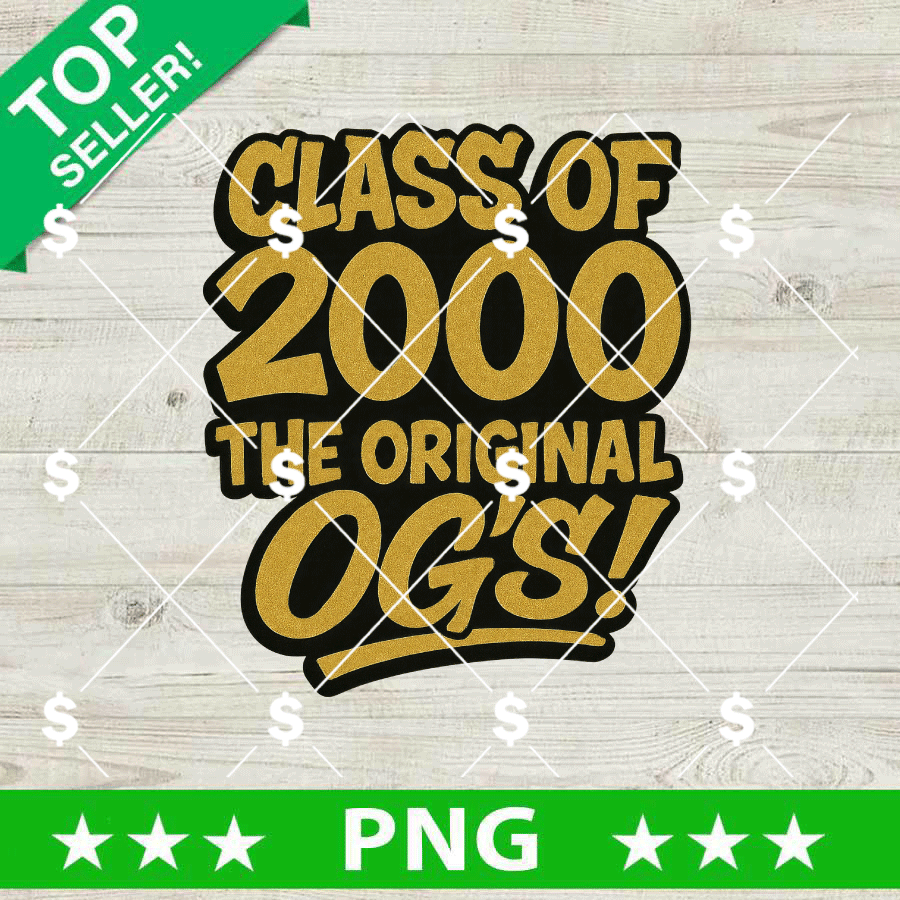 Class Of 2000 The Original Og's Png