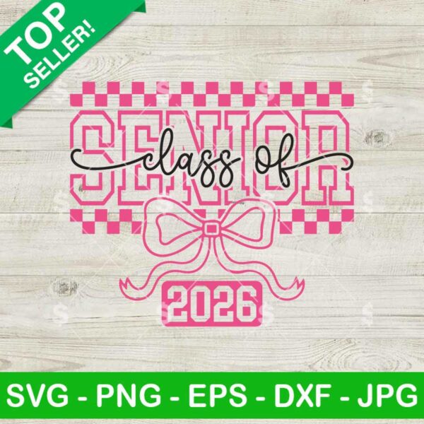 Class of Senior 2026 SVG, Pink Seniors 2026 SVG, Coquette Graduation 2026 SVG
