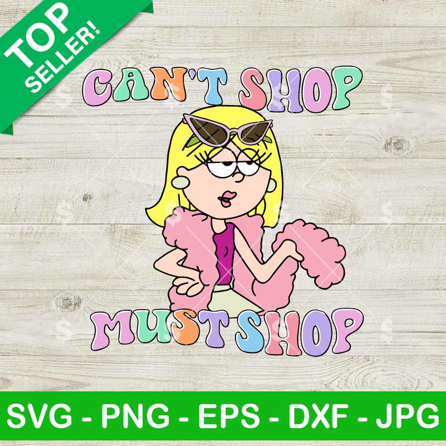 Can't Shop Must Shop Lizzie Mcguire SVG