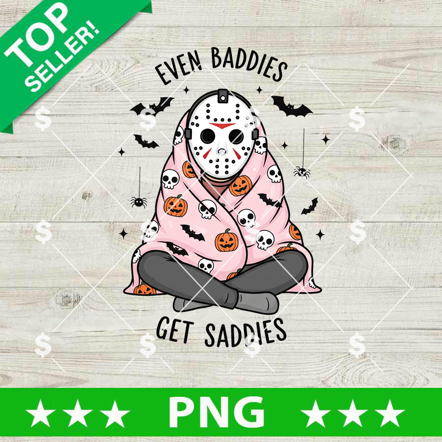 Jason Voorhees Even Baddies Get Saddies PNG