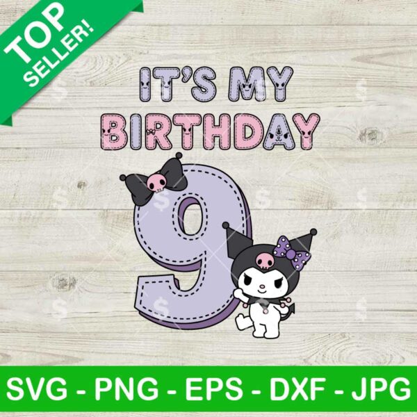 Kuromi It's My 9 Birthday SVG