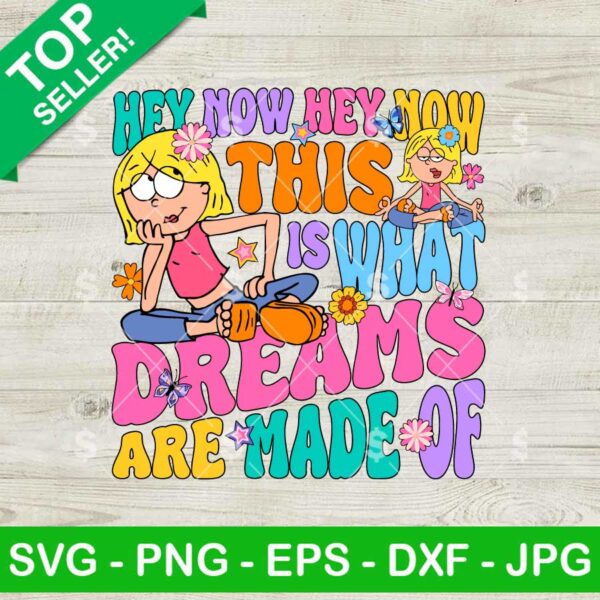 This Is What Dreams Are Made Of SVG