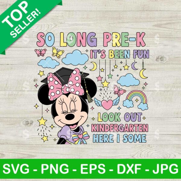 So Long Pre-K Look Out Kindergarten Here I Come SVG