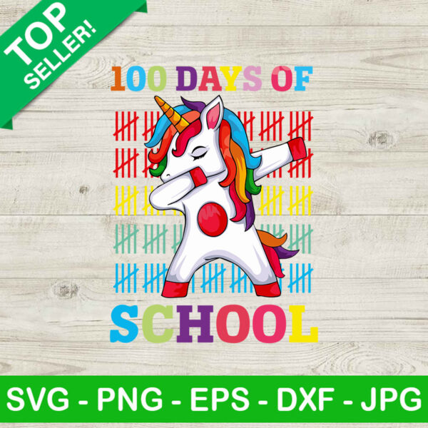 100 Days Of School Unicorn SVG, Dabbing Unicorn SVG, Cute 100 Day Unicorn SVG
