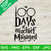 100 Days of mischief managed SVG, Harry potter SVG, 100 day of School SVG