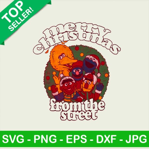 Merry christmas from the street PNG, Sesame street Sublimation transfer PNG, Merry christmas Heat Transfer PNG